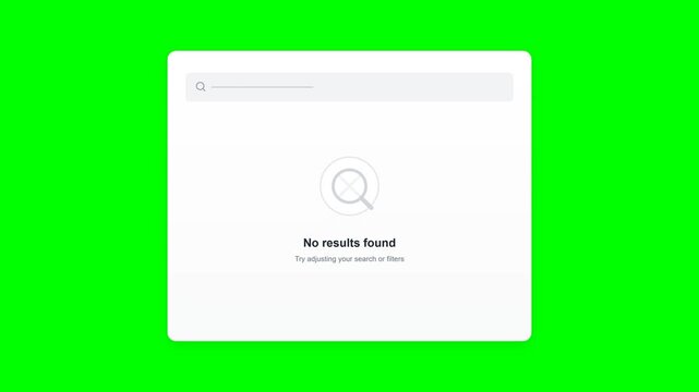 Search engine interface animation displaying no results found message on green screen background