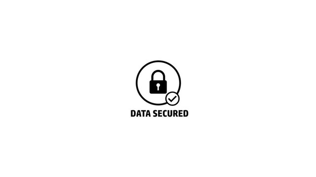 Data secured animation featuring a minimalist padlock symbol with a checkmark overlay for cybersecurity, digital privacy, information protection, and secure online transaction concepts