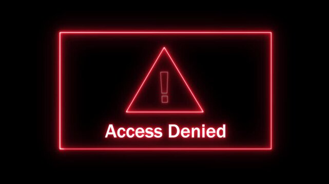 Cyber security access denied warning sign with flashing red neon triangle alert and digital error message text for network protection, data breach prevention, and system authentication failure