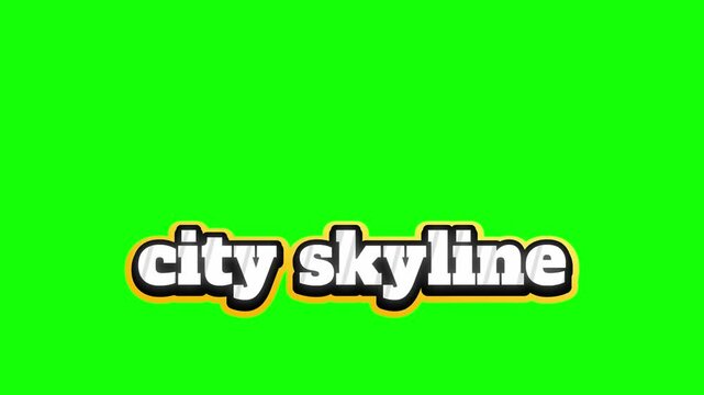 City skyline animated text reveal video featuring bold white letters with a thick yellow outline and deep black drop shadow against a vibrant green screen background for easy chroma key editing and po