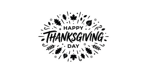 Decorative happy thanksgiving day typography design with black autumn leaves and botanical elements on a white background © Ruhina