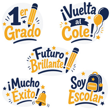 Lettering escolar en espa&ntilde;ol con las frases &bdquo;1er Grado&ldquo;, &bdquo;&iexcl;Vuelta al Cole!&ldquo;, &bdquo;Futuro Brillante&ldquo; y &bdquo;Soy Escolar&ldquo;, ilustraci&oacute;n vectorial alegre sobre primer grado, educaci&oacute;n y regreso a clases
