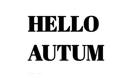 Hello Autum text graphic on white background for seasonal marketing and autumn design projects. © MdMajid