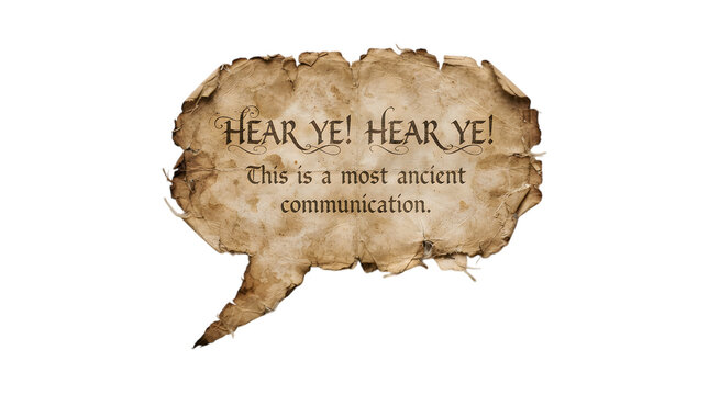 Vintage parchment speech bubble with medieval calligraphy text isolated on white background