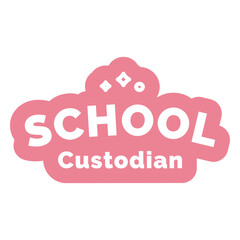 Obraz premium School custodian education quote badge