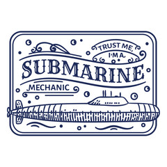 Obraz premium Submarine mechanic simple quote badge