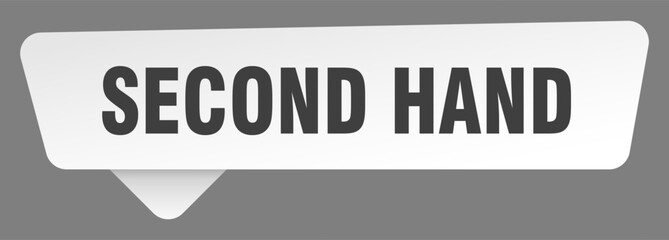 Fototapeta premium second hand sign. second hand white sticker isolated on gray background