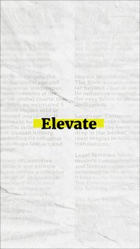 Elevate text - on yellow banner over vintage minimalist white newspaper background