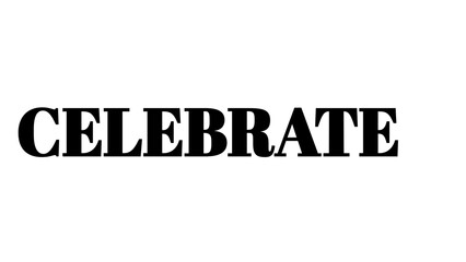 Celebrate word typography isolated on white background for festive design projects. © MdMajid