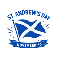 Fototapeta premium Scottish St. Andrews Day Emblem with Waving Saltire Flag and Celebration Banner