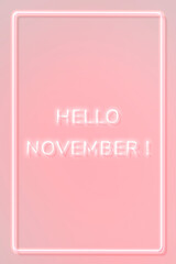 Naklejka premium Hello November! frame neon border typography