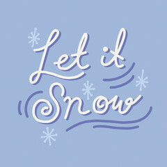 Let it snow quote, festive typography Instagram post © Rawpixel.com