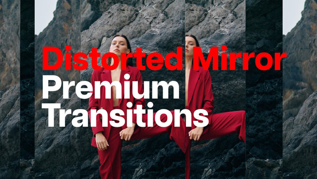 Premium Transitions Distorted Mirror 16 Variations &ndash; Mirror Distortion Transitions, Reflection Warp, Glass Blur and Optical Wipe Effects for Professional Video Editing