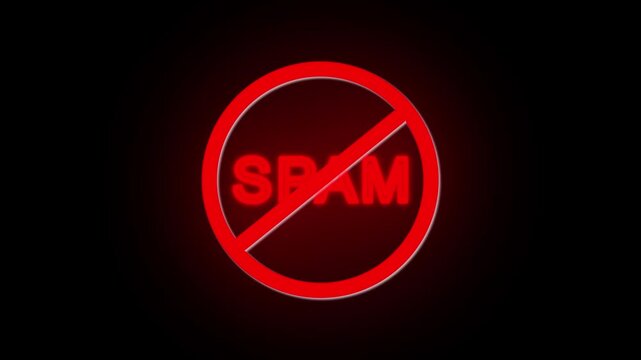 Red neon spam sign animation flashes with a ban symbol. Email alert security warning triggers on this spam sign. Digital junk blocking displays on the neon spam sign.