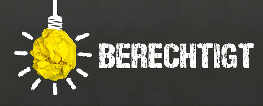 berechtigt