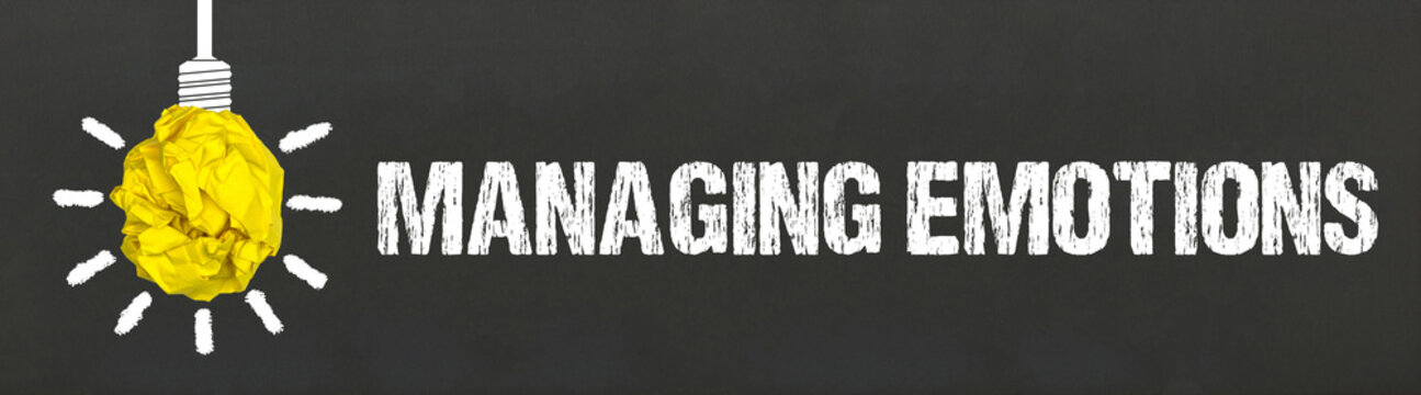 Managing Emotions	
