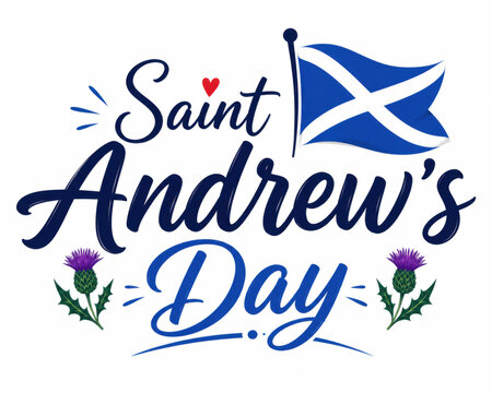Saint andrew's day text with scotland flag and thistle flower design