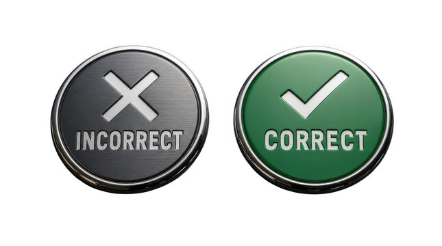 Correct and incorrect symbols on metallic buttons with selective focus during studio lighting