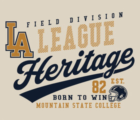 Obraz premium Heritage League: Born to win, Field Division, Mountain State College typography print artwork.