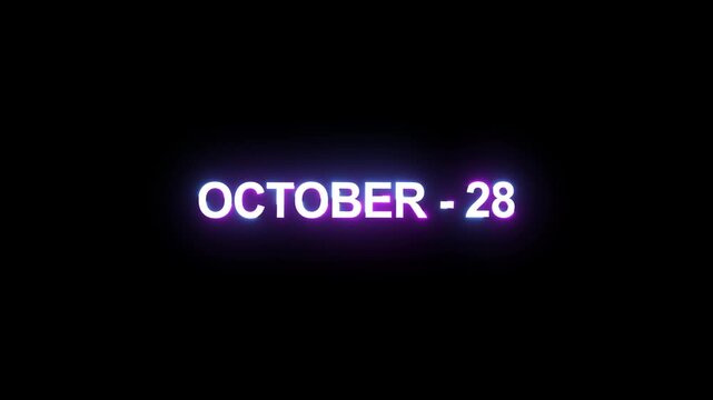 Glowing blue and purple color neon text October month 28 date calendar icon. black background clean and stunning 4k animation.
