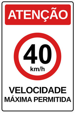 placa aviso velocidade m&aacute;xima 40 km por hora