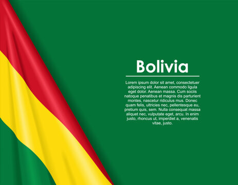 Bolivian waving national flag background and placeholder text. Vector illustration.
