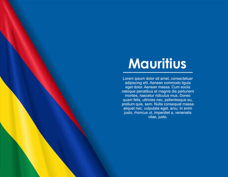 Mauritius waving national flag background and placeholder text. Vector illustration.