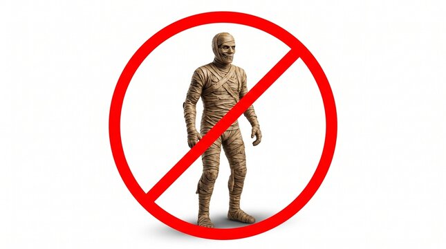 Mummy character is clearly prohibited by a large red circle with a diagonal.