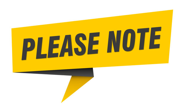please note banner. please note&nbsp;speech bubble, label, sticker, sign template