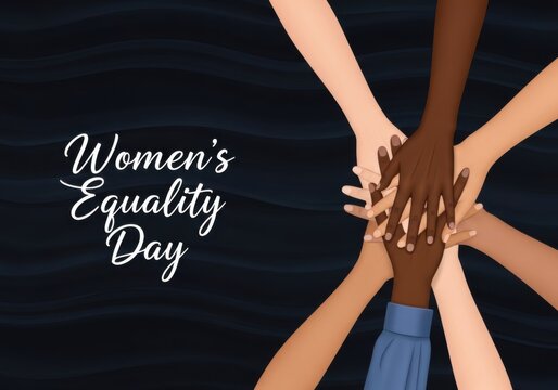 Womens equality day concept with diverse hands stacked together