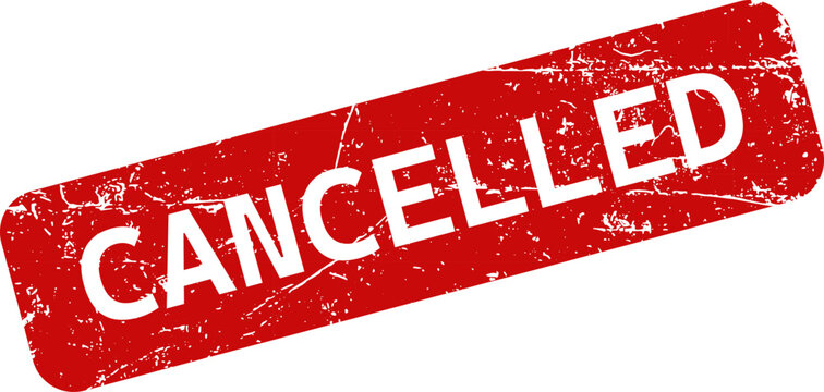 Cancelled red grunge rubber stamp watermark seal isolated on white background for rejected order void contract flight termination and document status.