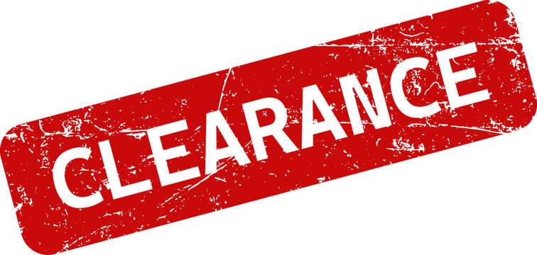 Clearance red grunge rubber stamp watermark seal isolated on white background for retail stock sale customs approval and security authorization status.