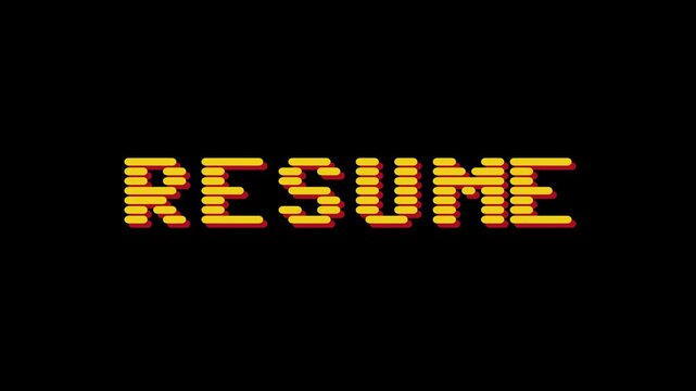 RESUME - A Pixelated Retro Game Style Title Card Displaying the Word RESUME on a Black Background