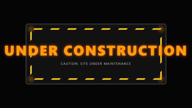 Neon Glowing Under Construction Sign with Caution Site Under Maintenance Text on Black Background