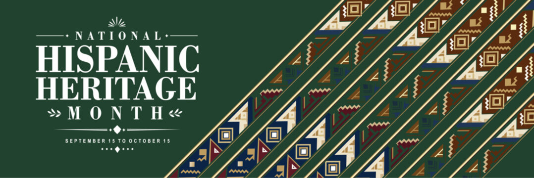 National Hispanic Heritage Month design featuring elegant typography, dark green background, and colorful traditional geometric patterns for cultural celebrations and educational events.