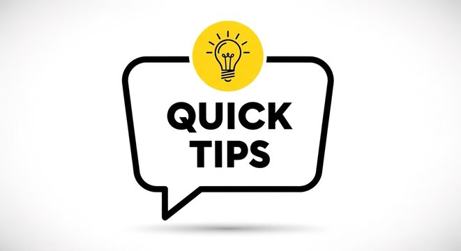 Quick tips and advice sign with speech bubble. Featuring a yellow lightbulb icon and bold text. Helpful hint and clever idea symbol for blogs educational content and business presentations