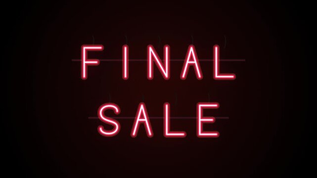 Glowing red neon final sale sign on black background for retail promotion