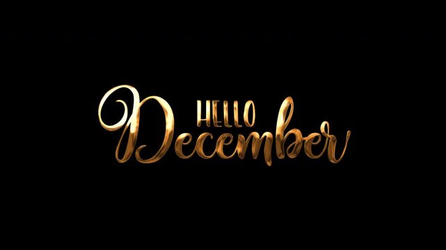 Shiny gold script lettering hello december text on black background for holiday season designs, festive projects, and seasonal promotions.
