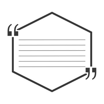 A clean minimalist graphic of a black hexagonal speech bubble with internal lines for text and opening closing quotation marks, highlighting quotes, notes, messages, and feedback.