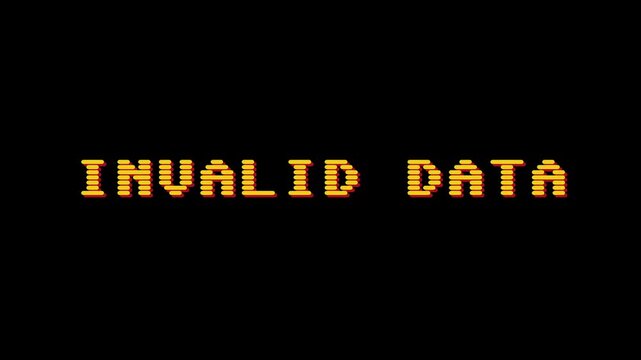 INVALID DATA ERROR MESSAGE, DIGITAL GLITCH CONCEPT WITH RETRO PIXELATED TEXT ON A DARK BACKGROUND