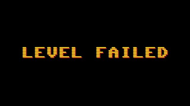 Retro arcade game screen displaying the text 'LEVEL FAILED' in pixelated orange font on a black background, symbolizing a setback in a video game challenge