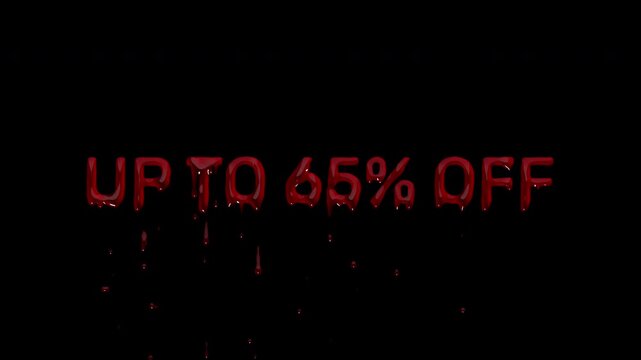 UP TO 65 PERCENT OFF bloody range headline, dripping blood savings claim for warehouse sales, season end liquidation and final stock events