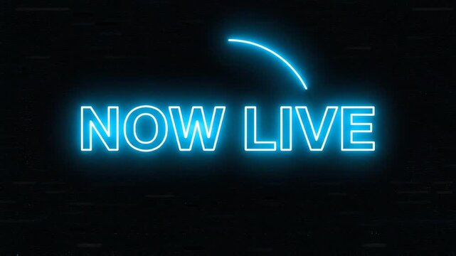 Blue neon text "NOW LIVE" with glitch effect inside a circle signifying focus for digital broadcasting on dark background