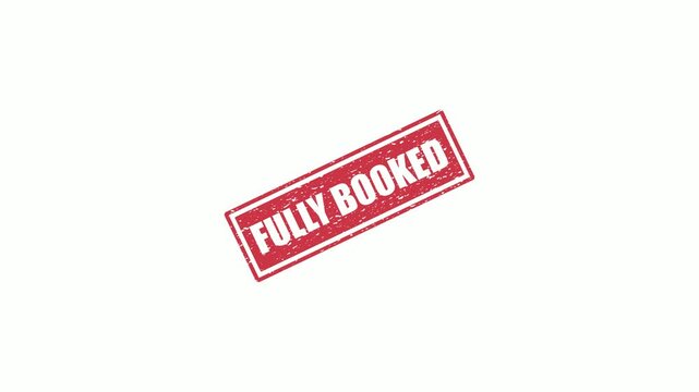 Red Fully Booked Rubber Stamp Animation Isolated on White Background for Travel and Hotel Industry