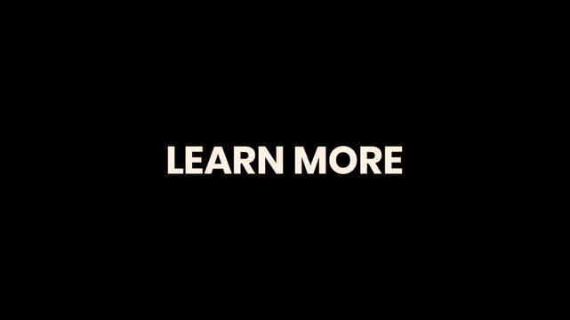 Learn More Burn Text Reveal Animation 4K for Educational Content Online Courses Product Information and Business Promotion