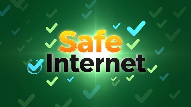 Safe Internet text over green checkmarks on dark background