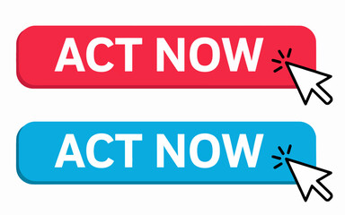 Fototapeta premium Colorful act now call to action buttons with cursor click effect