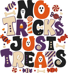 Fototapeta premium No tricks just treats playful colorful text design for kids halloween candy bag print.