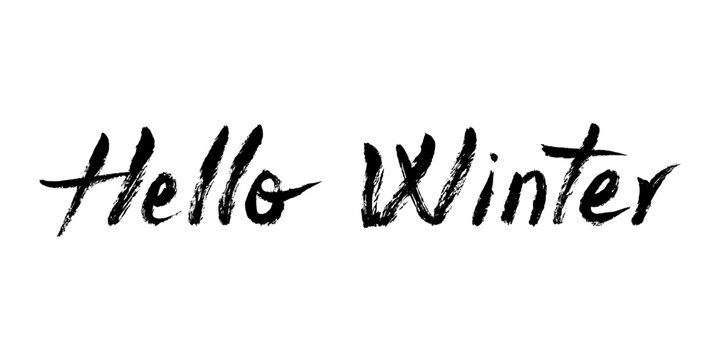 Hello Winter Grunge Lettering. Hand Drawn Calligraphy Text. Grunge brush stroke winter handwritten text for holidays cards, posters, invitations, social media.