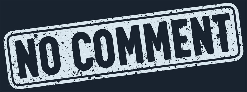 no comment stamp. no comment white rectangular grunge stamp on dark blue background